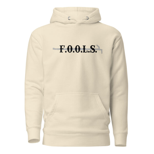 FOOLS Hoodie